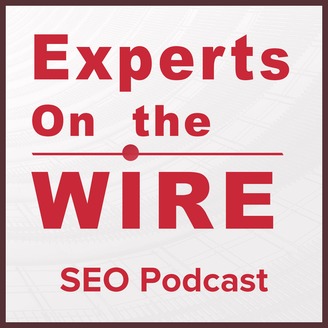Experts On The Wire Podcast Melbourne Search Engine Optimisation SEO Agency Melbourne
